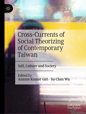 cover image of Cross-Currents of Social Theorizing of Contemporary Taiwan